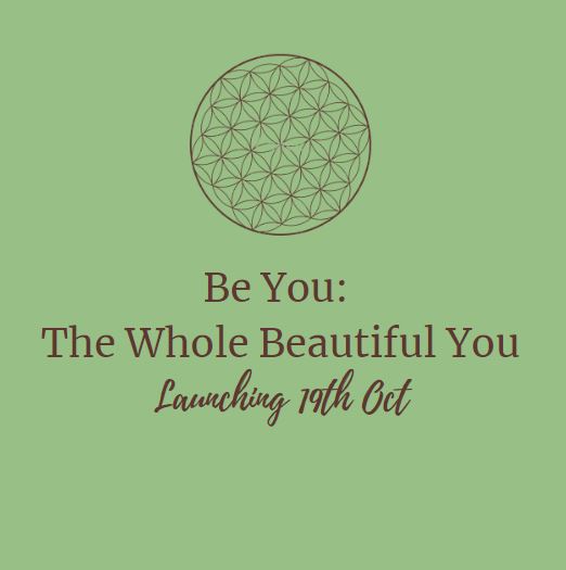 Be You: The Whole Beautiful You - Launching 19th October 2024